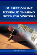 31 Free Online Revenue Sharing Sites for Writers