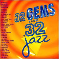 32 Gems from 32 Jazz - Various Artists
