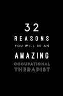 32 Reasons You Will Be An Amazing Occupational Therapist: Fill In Prompted Memory Book