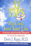 32 Tips That Could Save Your Life - Rapp, Doris J, M. D., F.A.A.P.