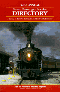 32nd Steam Passenger Service Direct - Kalmbach Publishing Co, and Lafountain, Julie (Editor)