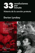 33 Revoluciones Por Minuto: Historia de La Cancion Protesta