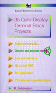 35 Opto-display Terminal Block Projects - Bebbington, Roy