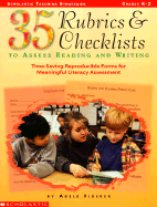 35 Rubrics & Checklists to Assess Reading and Writing: Time-Saving Reproducible Forms for Meaningful Literacy Assessment