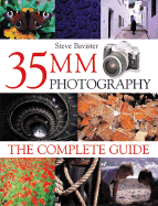 35mm Photography: The Complete Guide - Bavister, Steve
