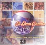 35th Anniversary - El Gran Combo