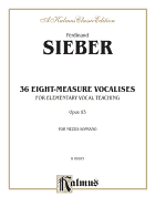 36 Eight-Measure Vocalises for Elementary Teaching: Op. 93 - Mezzo-Soprano
