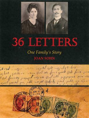 36 Letters: One Family's Story - Sohn, Joan