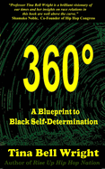 360? A Blueprint to Black Self-Determination