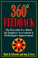 360 Degree Feedback: The Powerful New Model for Employee Assessment & Performance Improvement - Edwards, Mark R, and Ewen, Ann J