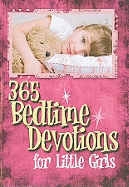 365 Bedtime Devotions for Little Girls