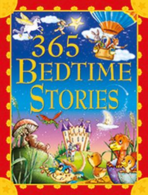 365 Bedtime Stories: Enchanting Short Stories and Rhymes, Compiled to Gently Calm - Award, Anna