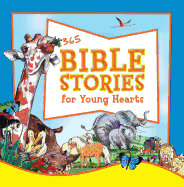 365 Bible Stories for Young Hearts
