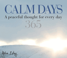 365 Calm Days: A Peaceful Thought for Every Day