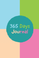 365 Days Journal: Blank Lined/Ruled Paper One Page Per Day (Volume 3)