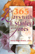 365 Days with E. Stanley Jones