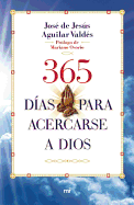 365 Dias Para Acercarse a Dios