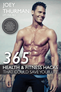 365 Health and Fitness Hacks: Volume 1