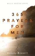 365 Prayers for Men: Daily Prayer Book