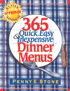 365 Quick, Easy and Inexpensive Dinner Menus