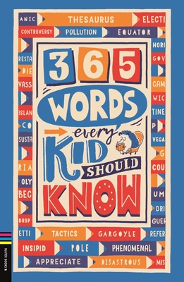 365 Words Every Kid Should Know - Holowaty, Lauren, and Motzo, Martina