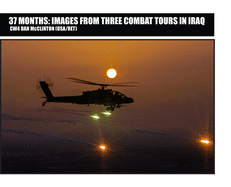 37 Months: Images From Three Combat Tours In Iraq