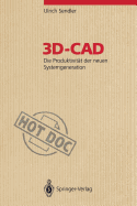 3D-CAD: Die Produktivitat Der Neuen Systemgeneration