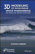 3D Modeling of Wave Phenomena
