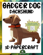 3D Papercraft Badger Dog Dachshund: 3D origami templates to cut out and assemble Paper decoration Badger dog Dachshund Teckel Wall art Puzzle decoration 3D model paper DIY