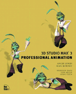 3D Studio Max 3 Professional Animation