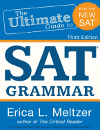 3rd Edition, The Ultimate Guide to SAT Grammar