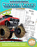 3rd Grade Math Workbooks Monster Trucks Multiplication Workbook: Fun Daily Multiplication Games, Coloring & Worksheets for Homeschooling or Practice