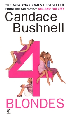4 Blondes - Bushnell, Candace