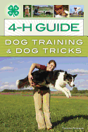 4-H Guide to Dog Training & Dog Tricks