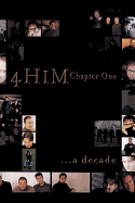 4 Him - Chapter One: A Decade of 4Him