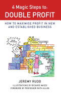 4 Magic Steps to Double Profit: 1st edition