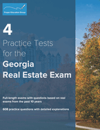 4 Practice Tests for the Georgia Real Estate Exam: 608 Practice Questions with Detailed Explanations