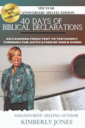 40 Days of Biblical Declarations: Advancing from Test to Testimony Through the Activation of God's Word