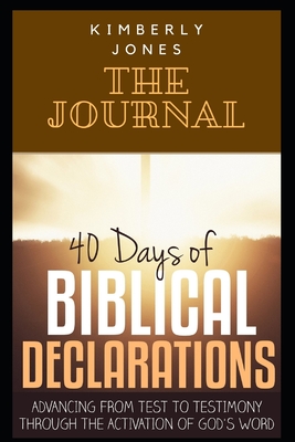 40 Days of Biblical Declarations Reflections Journal - Jones, Kimberly