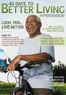 40 Days to Better Living: Hypertension