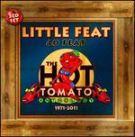 40 Feat: The Hot Tomato Anthology 1971-2011