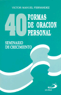 40 Formas de Oracion Personal