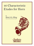 40 ( Forty ) Characteristic Etudes: Brass Solos & Ensemble/Horn Methods/Studies