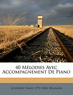 40 Melodies Avec Accompagnement de Piano
