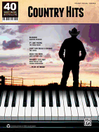 40 Sheet Music Bestsellers -- Country Hits: Piano/Vocal/Guitar