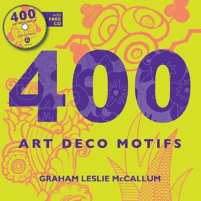 400 Art Deco Motifs - McCallum, Graham Leslie