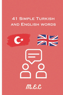 41 simple Turkish and English words