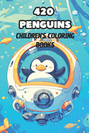 420 Penguins Children's Coloring Books