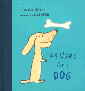 44 Uses for a Dog