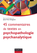 45 Commentaires de Textes En Psychopathologie Psychanalytique